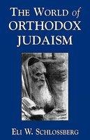 The World Of Orthodox Judaism