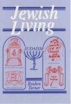Jewish Living: 4th Edition