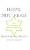 Hope, Not Fear: A Path To Jewish Renaissance