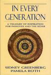 In Every Generation: A Treasury Of Inspiration For Passover And The Seder