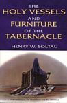 The Holy Vessels And Furniture Of The Tabernacle