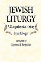 Jewish Liturgy A Comprehensive Histor