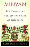 Minyan: Ten Principles For Living A Life Of Integrity