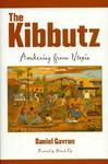 The Kibbutz: Awakening From Utopia