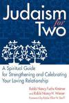 Judaism For Two: Partnering As A Spiritual Journey