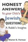 Honest Answers To Your Child's Jewish Questions: A Rabbi's Insights