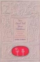 You Shall Tell Your Children: Holocaust Memory In American Passover Ritual