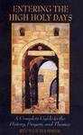 Entering The High Holy Days: A Complete Guide To The History, Prayers And Themes