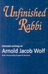 Unfinished Rabbi: Selected Writings
