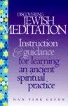 Discovering Jewish Meditation: A Beginner's Guide To An Ancient Spiritual Practice Discovering Jewish Meditation: A Beginner's Guide To An Ancient Spiritual Practice
