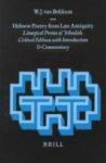 Hebrew Poetry From Late Antiquity: Liturgical Poems Of Yehudah. Critical Edition With Introduction And Commentary