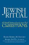 Jewish Ritual: A Brief Introduction For Christians Jewish Ritual: A Brief Introduction For Christians