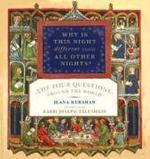 Why Is This Night Different From All Other Nights?: The Four Questions Around The World