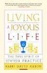 Living A Joyous Life: The True Spirit Of Jewish Practice