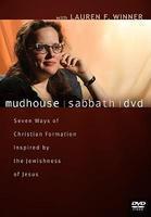 Mudhouse Sabbath: Seven Ways Of Christian Formation Inspired By The Jewishness Of Jesus Mudhouse Sabbath: Seven Ways Of Christian Formation Inspired By The Jewishness Of Jesus