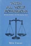 With All Your Possessions: Jewish Ethics And Economic Life With All Your Possessions: Jewish Ethics And Economic Life
