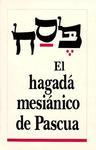 El Hagada Mesianico De Pascua El Hagada Mesianico De Pascua