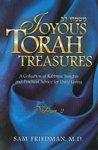 Joyous Torah Treasures: A Collection Of Rabbinic Insights And Practical Advice For Daily Living Joyous Torah Treasures: A Collection Of Rabbinic Insights And Practical Advice For Daily Living