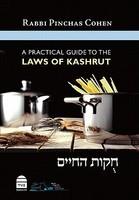 A Practical Guide To The Laws Of Kashrut