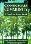 Conscious Community: A Guide To Inner Work Conscious Community: A Guide To Inner Work