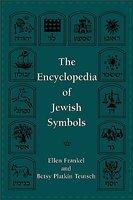 The Encyclopedia Of Jewish Symbols The Encyclopedia Of Jewish Symbols