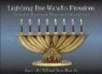 Lighting The Way To Freedom: Treasured Menorahs Of Early Israel Lighting The Way To Freedom: Treasured Menorahs Of Early Israel