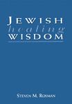 Jewish Healing Wisdom Jewish Healing Wisdom