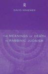 Meanings Of Death In Rabbinic Judaism Meanings Of Death In Rabbinic Judaism