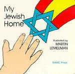 My Jewish Home (Board Book) My Jewish Home (Board Book)