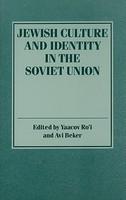 Jewish Culture And Identity In The Soviet Union