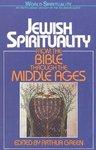 Jewish Spirituality: From The Bible Through The Middle Ages