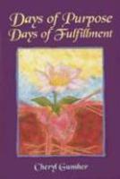 Days Of Purpose Days Of Fulfillment Days Of Purpose Days Of Fulfillment