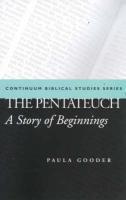 The Pentateuch - A Story Of Beginnings