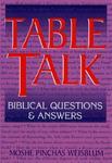 Table Talk: Biblical Questions & Answers Table Talk: Biblical Questions & Answers