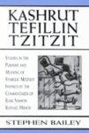 Kashrut, Tefillin, Tzitzit: The Purpose Of Symbolic Mitzvot Inspired By The Commentaries Of Rabbi Samson Raphael Hirsch Kashrut, Tefillin, Tzitzit: The Purpose Of Symbolic Mitzvot Inspired By The Commentaries Of Rabbi Samson Raphael Hirsch
