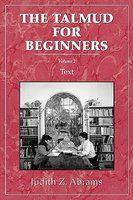 Talmud For Beginners: Text, Vol. 2 Talmud For Beginners: Text, Vol. 2