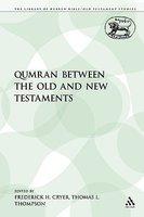 Qumran Between The Old And New Testaments