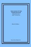 The Book Of The Pomegranate: Moses De Leon's Sefer Ha-Rimmon
