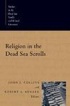 Religion In The Dead Sea Scrolls