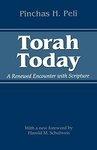 Torah Today: A Renewed Encounter With Scripture Torah Today: A Renewed Encounter With Scripture