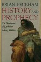 History And Prophecy: The Development Of Late Judean Literary Traditions