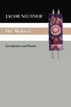 The Mishnah: Introduction And Reader