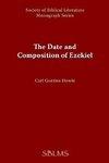 The Date And Composition Of Ezekiel