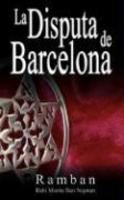 La Disputa De Barcelona - Por Que Los Judios No Creen En Jesus? La Disputa De Barcelona - Por Que Los Judios No Creen En Jesus?