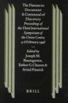 The Damascus Document: A Centennial Of Discovery: Proceedings Of The Third International Symposium Of The Orion Center For The Study Of The Dead Sea S The Damascus Document: A Centennial Of Discovery: Proceedings Of The Third International Symposium Of The Orion Center For The Study Of The Dead Sea S