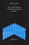 Seers, Sibyls And Sages In Hellenistic-Roman Judaism Seers, Sibyls And Sages In Hellenistic-Roman Judaism