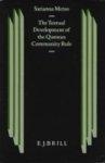 The Textual Development Of The Qumran Community Rule: The Textual Development Of The Qumran Community Rule: