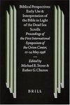 Biblical Perspectives: Early Use And Interpretation Of The Bible In Light Of The Dead Sea Scrolls: Proceedings Of The First International Symposium Of Biblical Perspectives: Early Use And Interpretation Of The Bible In Light Of The Dead Sea Scrolls: Proceedings Of The First International Symposium Of