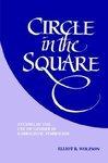 Circle In The Square: Studies In The Use Of Gender In Kabbalistic Symbolism Circle In The Square: Studies In The Use Of Gender In Kabbalistic Symbolism