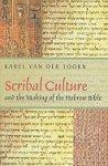 Scribal Culture And The Making Of The Hebrew Bible Scribal Culture And The Making Of The Hebrew Bible